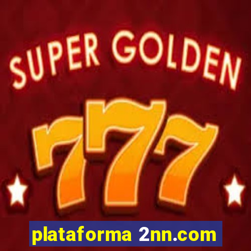 plataforma 2nn.com